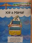 Kié a Márta?