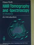 NMR-Tomography and -Spectroscopy in Medicine