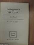 The Enjoyment of Chemistry