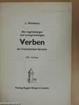 Die regelmässigen und unregelmässigen Verben der französischen Sprache