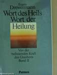 Wort des Heils-Wort der Heilung II.