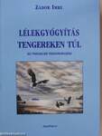 Lélekgyógyítás tengereken túl (dedikált példány)