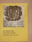 Gyöngyösi évszázadok