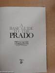 A Basic Guide to the Prado
