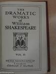 The Dramatic Works of William Shakespeare II.