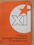 A Magyar Szocialista Munkáspárt XI. kongresszusa