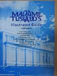 Madame Tussaud's Illustrated Guide