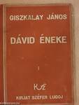 Dávid éneke I-II.