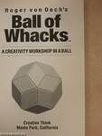 Ball of Whacks