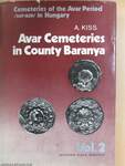 Avar Cemeteries in county Baranya