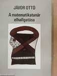 A matematikatanár elhallgatása