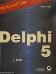 Delphi 5 mesteri szinten I.