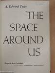 The Space Around Us