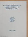 A Hódmezővásárhelyi Állami Zeneiskola negyedszázada (dedikált példány)