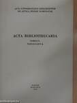 Acta Bibliothecaria Tomus V. Fasciculus 4.