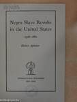 Negro Slave Revolts in the United States