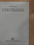 Eastern Europe in recent hungarian historiography