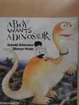 A boy wants a dinosaur
