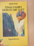 Tinas Fahrt durch die Luft