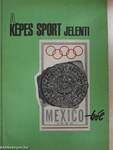 A Képes Sport jelenti Mexico-ból
