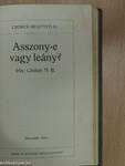 Asszony-e vagy leány? I-III.