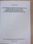 Die vertikale Kompetenzverteilung in Deutschland und in der Europäischen Gemeinschaft auf dem Gebiet der Rechtsetzung