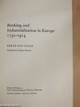 Banking and Industrialisation in Europe 1730-1914
