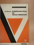 Aufgabensammlung der höheren Mathematik