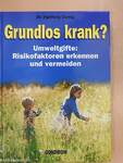 Grundlos krank? 