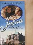 Jalna - A birtok ura