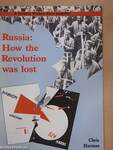 Russia: How the Revolution was lost