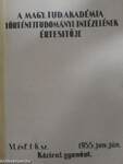 A Magy. Tud. Akadémia Történettudományi Intézetének értesítője 1955. jan-dec. I-II.