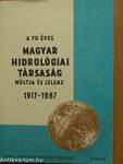 A 70 éves Magyar Hidrológiai Társaság múltja és jelene