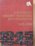 A Budapesti Nemzeti Bizottság jegyzőkönyvei