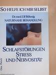 Schlafstörungen Stress und Nervosität