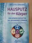 Hausputz für den Körper