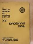 A Magyar Mérnök- és Építész-Egylet XV. évkönyve 1934.