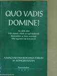 Quo vadis Domine?