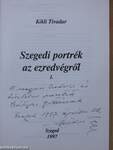 Szegedi portrék az ezredvégről I. (töredék) (dedikált példány)