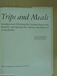 Trips and Meals