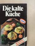 Die kalte Küche