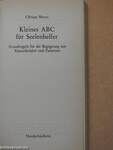 Kleines ABC für Seelenhelfer