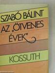 Az "ötvenes évek"