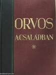 Orvos a családban III.