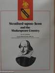 Stratford-upon-Avon and the Shakespeare Country