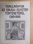 Tanulmányok az óbudai egyetem történetéről 1395-1995