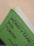 Könyvtári kis tükör ajánló könyvjegyzék - Világirodalom 1945-1980