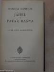 Jáhel/Patak banya