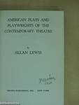 American Plays and Playwrights of the Contemporary Theatre