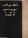 Bejegyzések a családi Bibliába